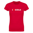 I LOVE GIRLS - WOMEN'S TEE – Red