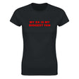 MY EX IS MY BIGGEST FAN - WOMEN'S TEE – Black