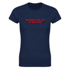 BRUNETTES DO IT BETTER - WOMEN'S TEE – Navy