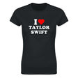 I LOVE TAYLOR SWIFT - WOMEN'S TEE – Black