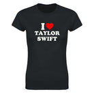 I LOVE TAYLOR SWIFT - WOMEN'S TEE – Black