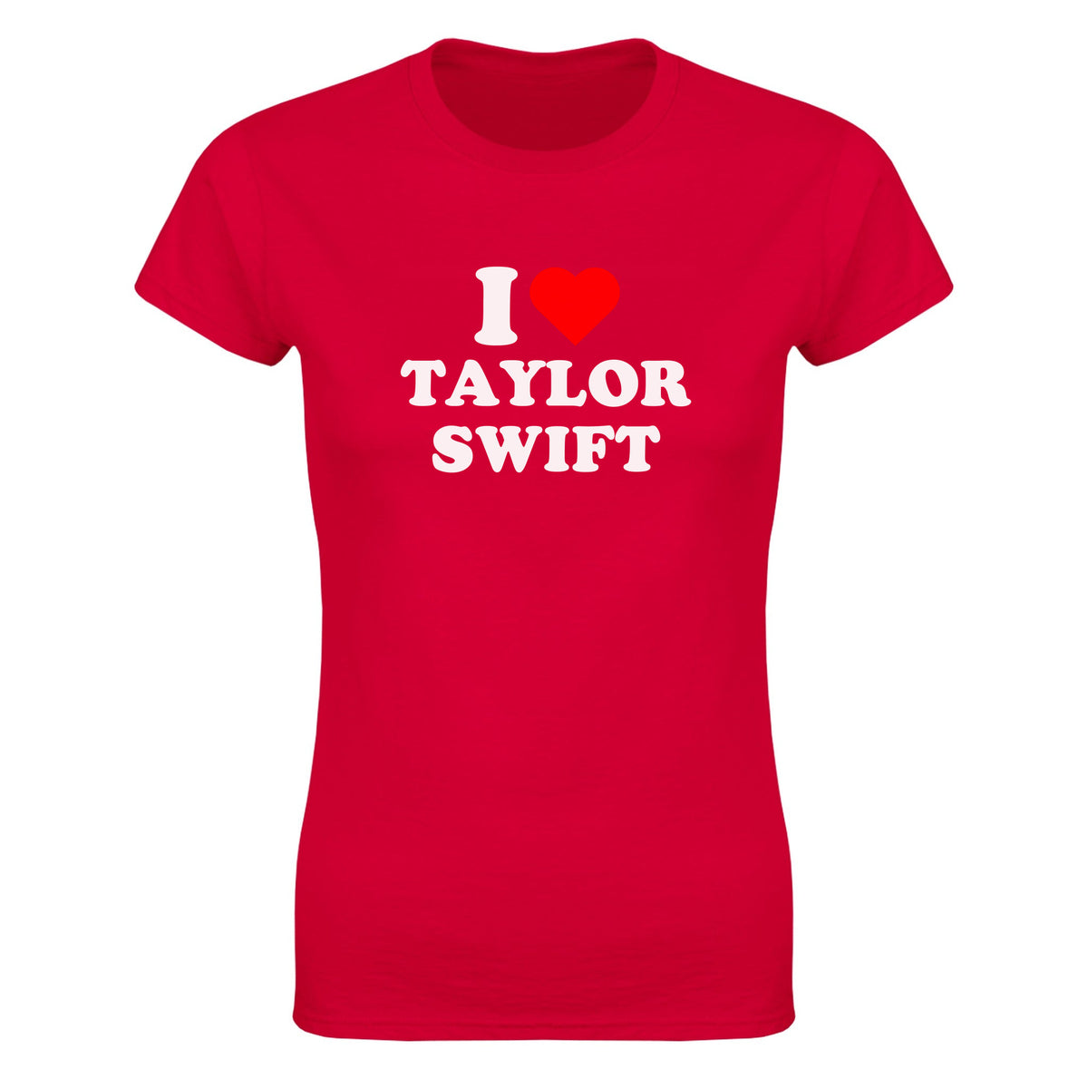 I LOVE TAYLOR SWIFT - WOMEN'S TEE – Red