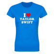 I LOVE TAYLOR SWIFT - WOMEN'S TEE – Royal