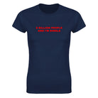 8 BILLION PEOPLE AND I'M SINGLE - WOMEN'S TEE – Navy