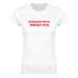 DYSLEXIC WITH TERFECT PITS - WOMEN'S TEE – White