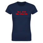 ALL ASS NO BRAINS - WOMEN'S TEE – Navy