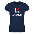 I LOVE BIG DICKS - WOMEN'S TEE – Navy