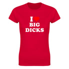 I LOVE BIG DICKS - WOMEN'S TEE – Red