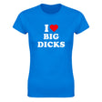 I LOVE BIG DICKS - WOMEN'S TEE – Royal