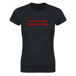 DYSLEXIC AND READY FO TUCK - WOMEN'S TEE – Black