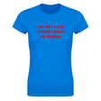 I'M NOT LIKE OTHER GIRLS I'M WORSE - WOMEN'S TEE – Royal