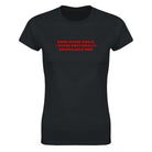 SOME CHASE GOALS. I CHASE EMOTIONALLY UNAVAILABLE MEN. - WOMEN'S TEE – Black