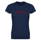 I'M NATURALLY FUNNY BECAUSE MY LIFE IS A JOKE - WOMEN'S TEE – Navy