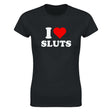 I LOVE SLUTS - WOMEN'S TEE – Black