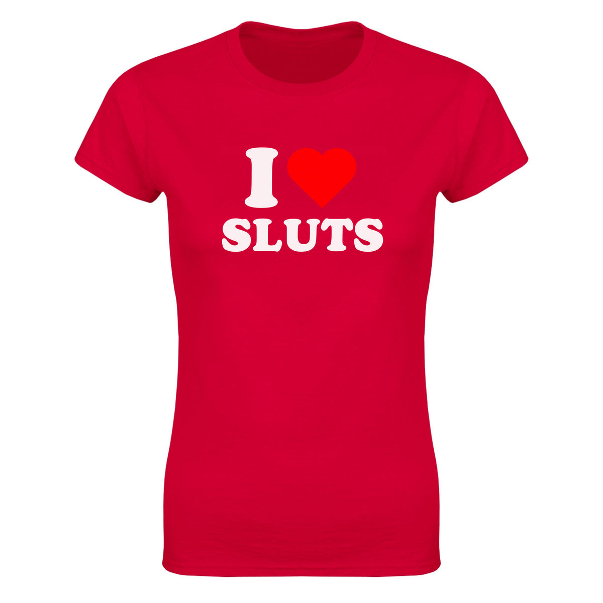 I LOVE SLUTS - WOMEN'S TEE – Red