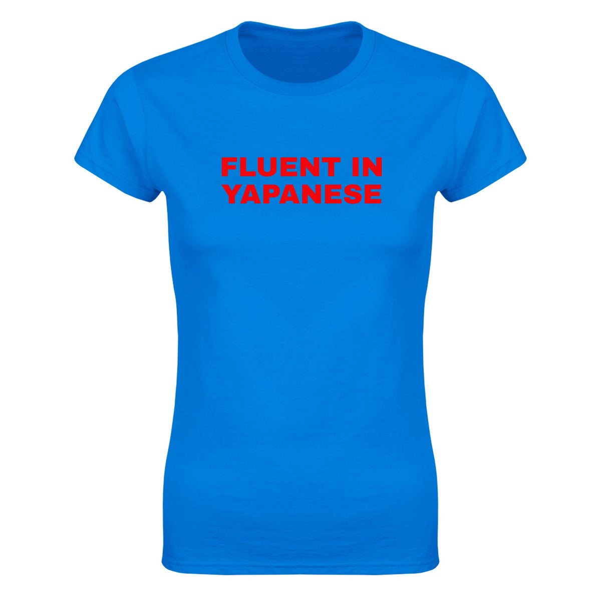 FLUENT IN YAPANESE - WOMEN'S TEE – Royal