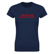 AUTISTIC AND READY TO FUCK - WOMEN'S TEE – Navy