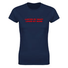 LUSTED BY MANY LOVED BY NONE - WOMEN'S TEE – Navy
