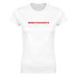 MOM'S FAVOURITE - WOMEN'S TEE – White