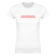 GOOD THINGS TAKE TIME. THAT'S WHY I'M ALWAYS LATE. - WOMEN'S TEE – White