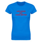 LIFE SUCKS BUT I SUCK BETTER - WOMEN'S TEE – Royal