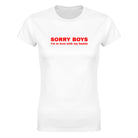 SORRY BOYS I'M IN LOVE WITH MY BESTIE - WOMEN'S TEE – White