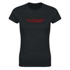 I DO NOT FORGIVE AND FORGET I HATE AND REMEMBER - WOMEN'S TEE – Black