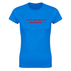 I PUT THE HOT IN PSYCHOTIC - WOMEN'S TEE – Royal