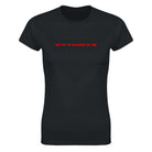 MY EX IS SCARED OF ME - WOMEN'S TEE – Black