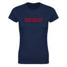 BLACK OUT WITH YOUR RACK OUT - WOMEN'S TEE – Navy