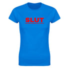 SLUT (SENSITIVE, LOVING, UNIQUE, TICKLISH) - WOMEN'S TEE – Royal