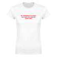 MY PERSONALITY IS COOL, BUT HAVE YOU SEEN MY GIANT ASS? - WOMEN'S TEE – White