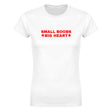 SMALL BOOBS BIG HEART - WOMEN'S TEE – White