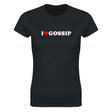 I LOVE GOSSIP - WOMEN'S TEE – Black