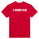 2 GENDER CLUB - TEE – Red