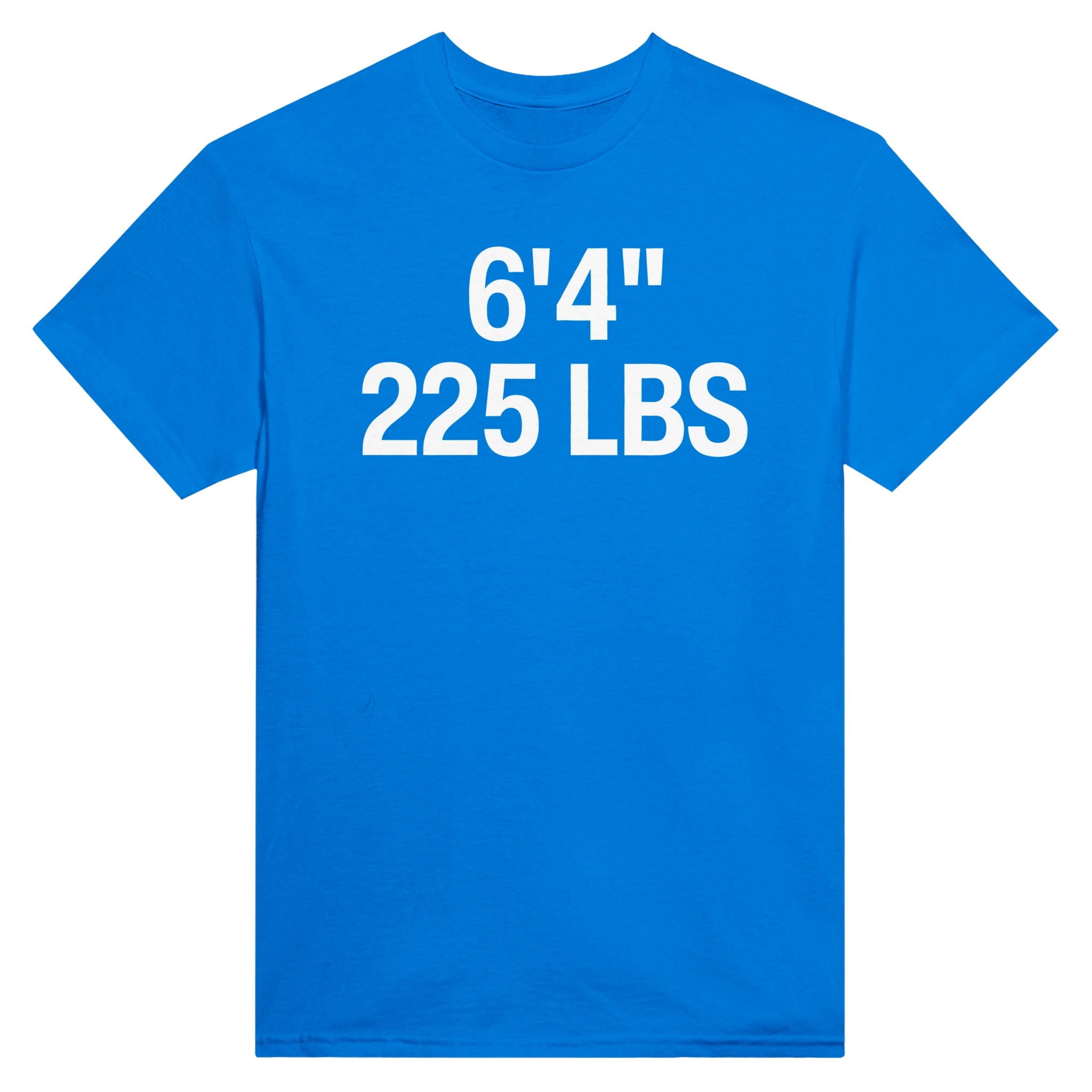6'4" 225 LBS - TEE – Royal