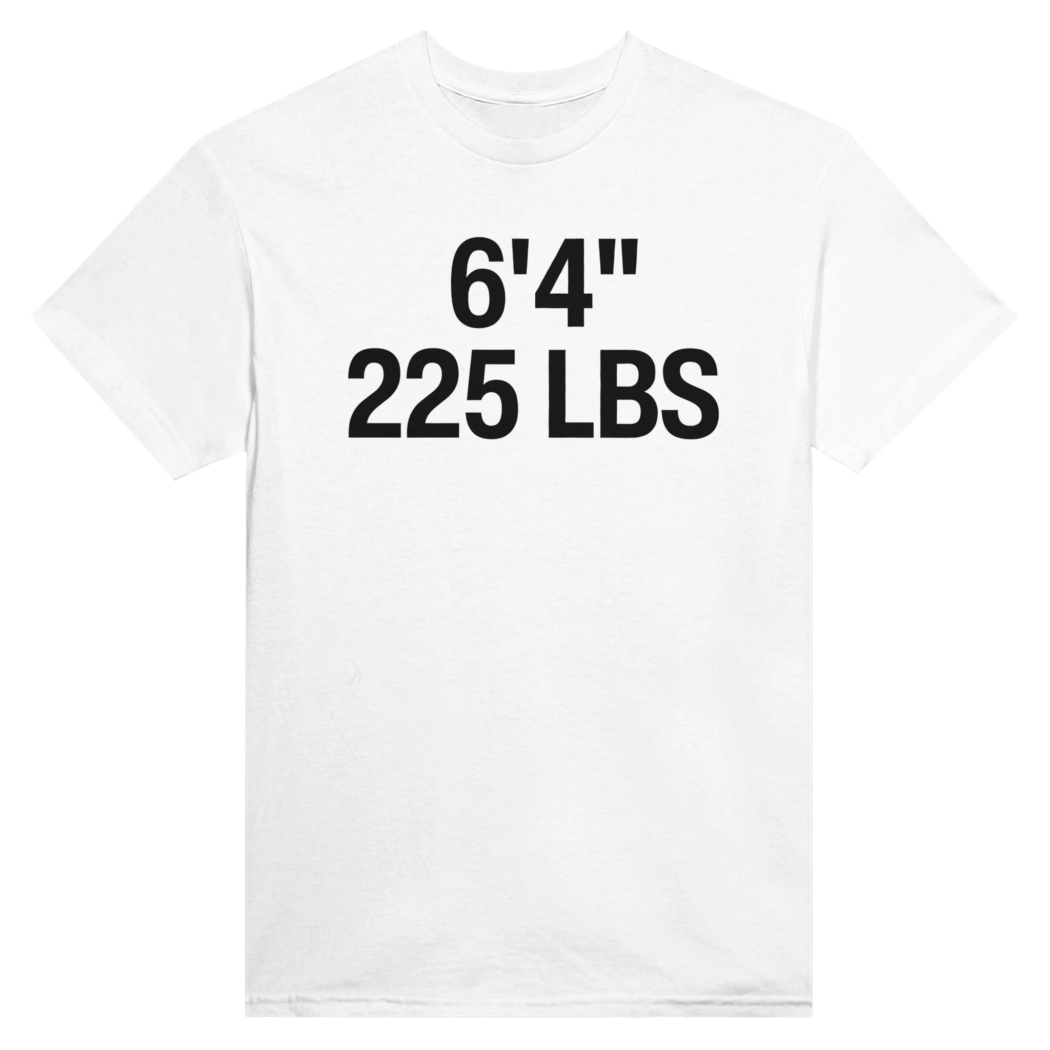6'4" 225 LBS - TEE – White