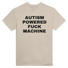 AUTISM POWERED FUCK MACHINE - TEE – Sand