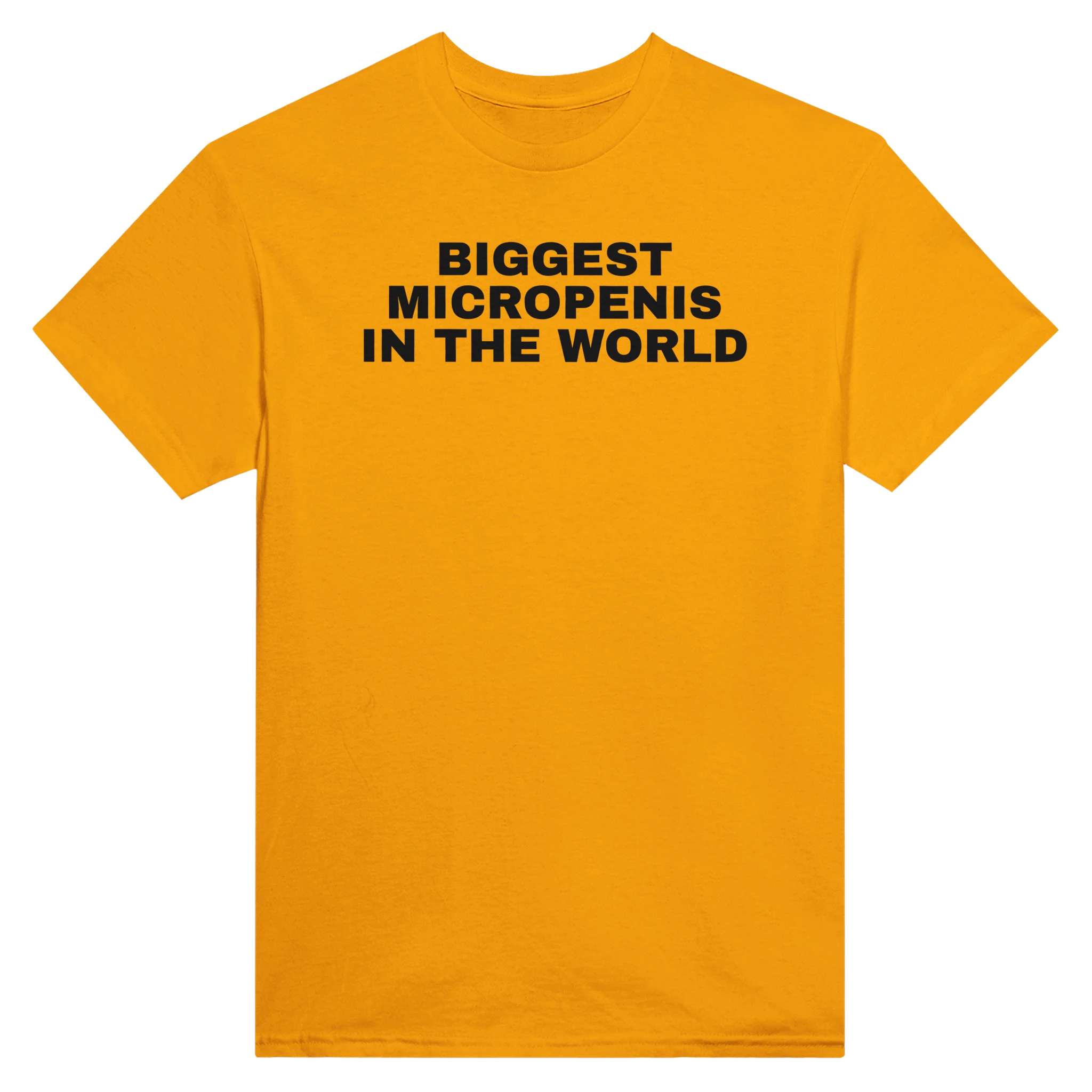 BIGGEST MICROPENIS IN THE WORLD - TEE – Gold