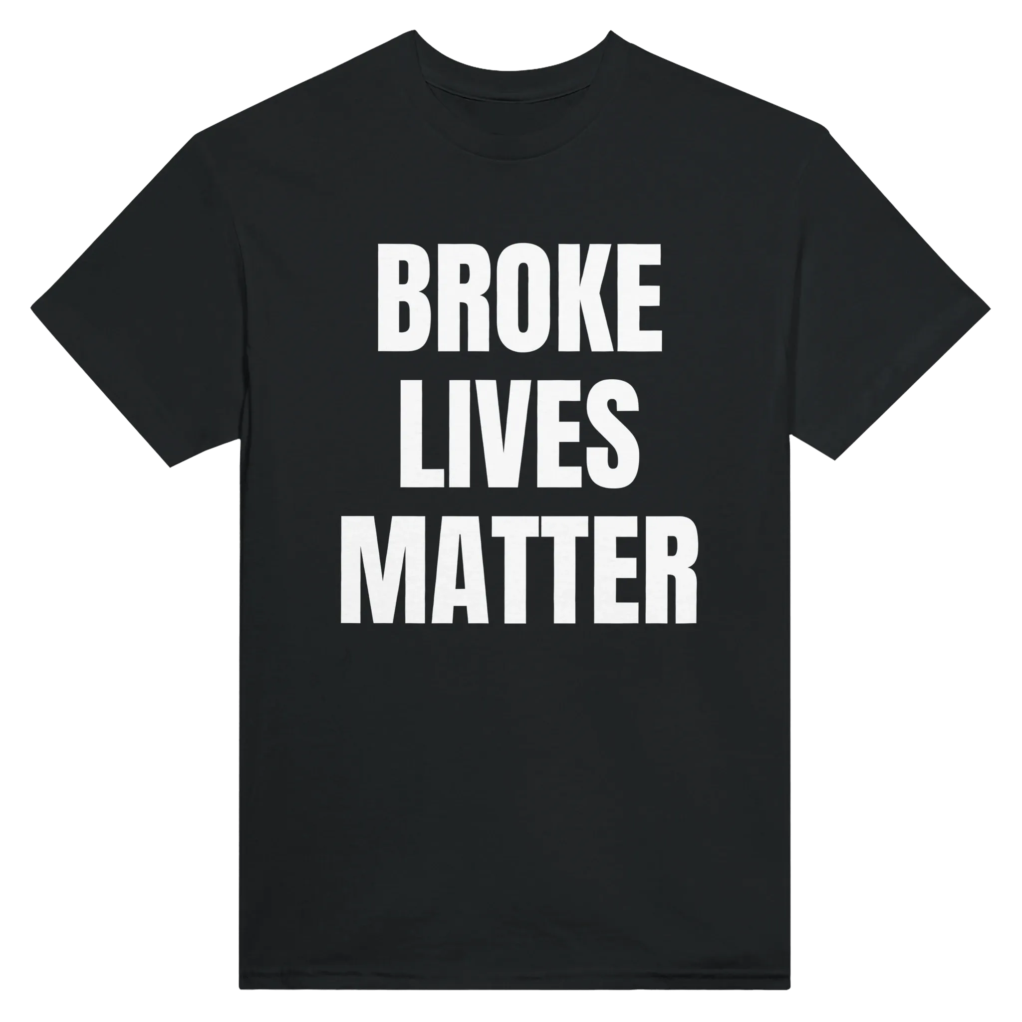 BROKE LIVES MATTER - TEE – Black