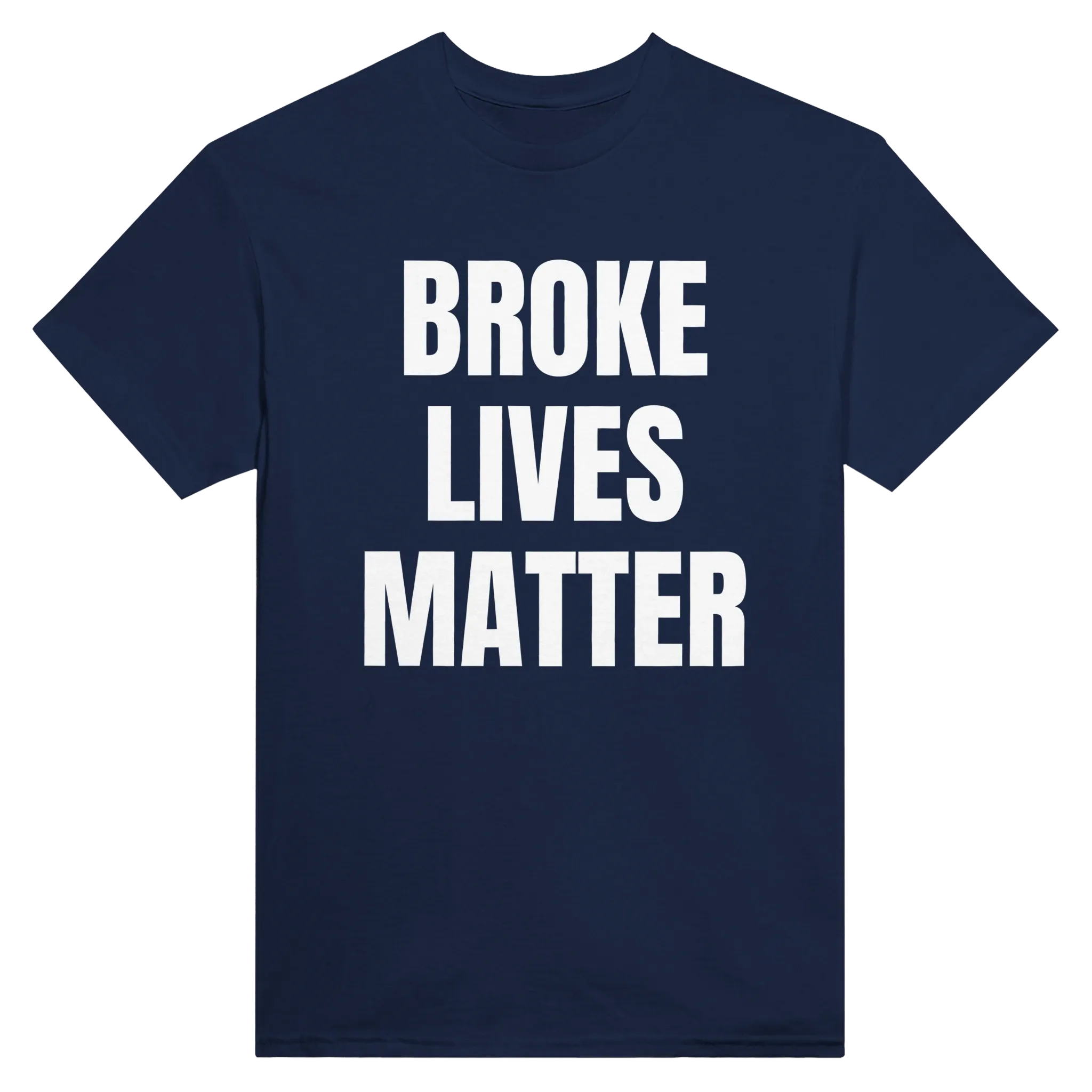 BROKE LIVES MATTER - TEE – Navy