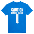 CAUTION CHOKING HAZARD - TEE – Royal