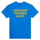 CHICKEN TENDER SLUT - TEE – Royal