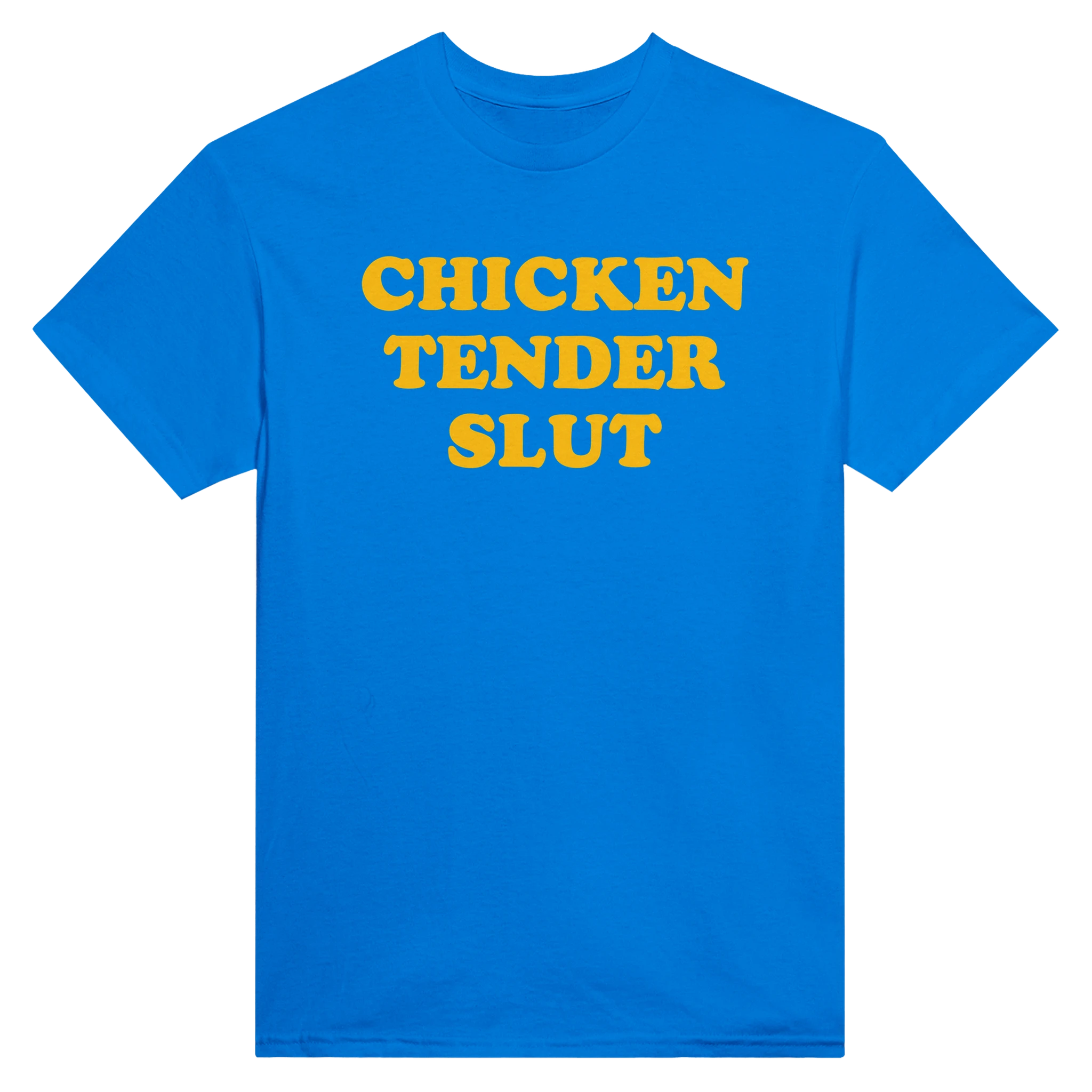 CHICKEN TENDER SLUT - TEE – Royal