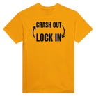 CRASH OUT -> LOCK IN - TEE – Gold