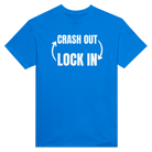 CRASH OUT -> LOCK IN - TEE – Royal