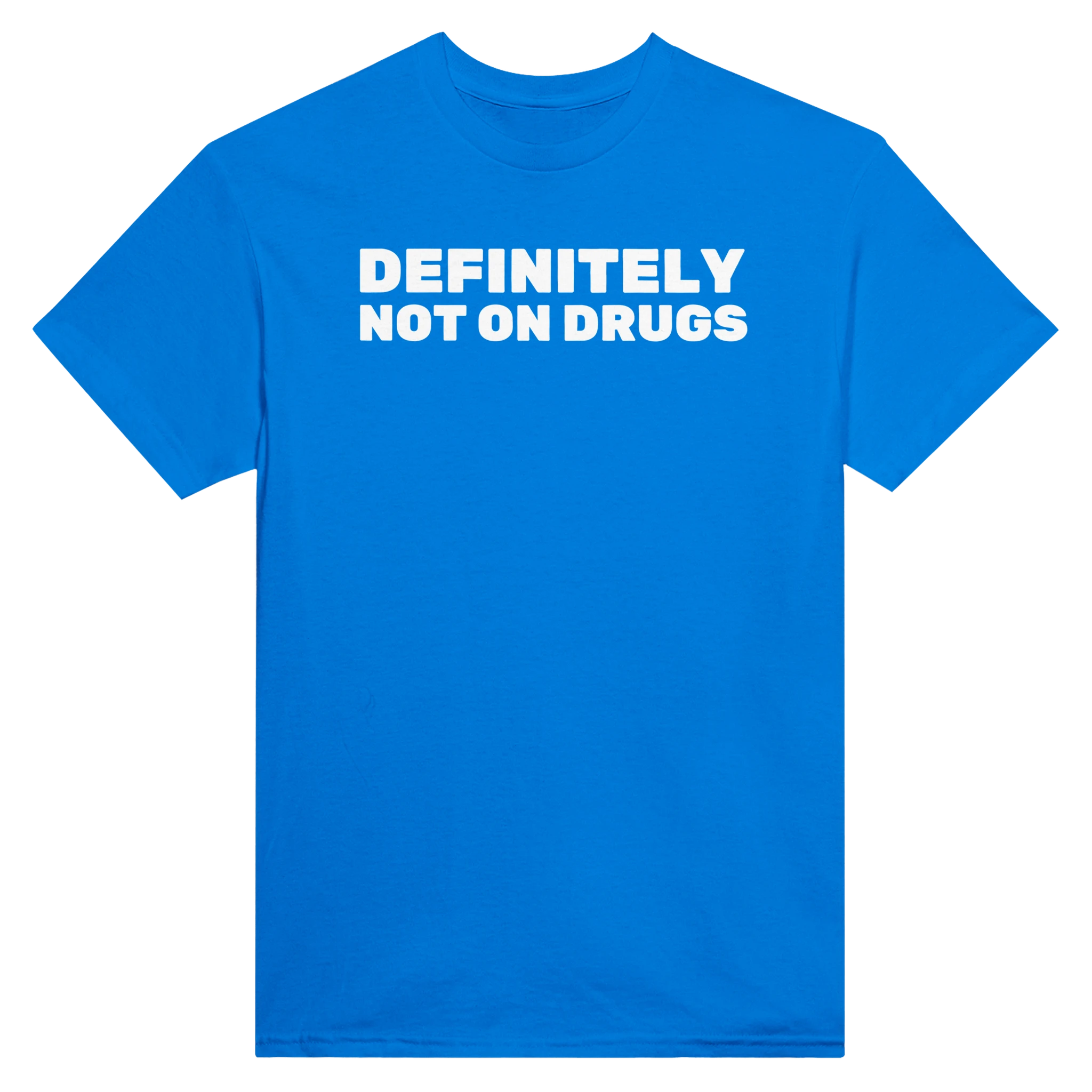 DEFINITELY NOT ON DRUGS - TEE – Royal
