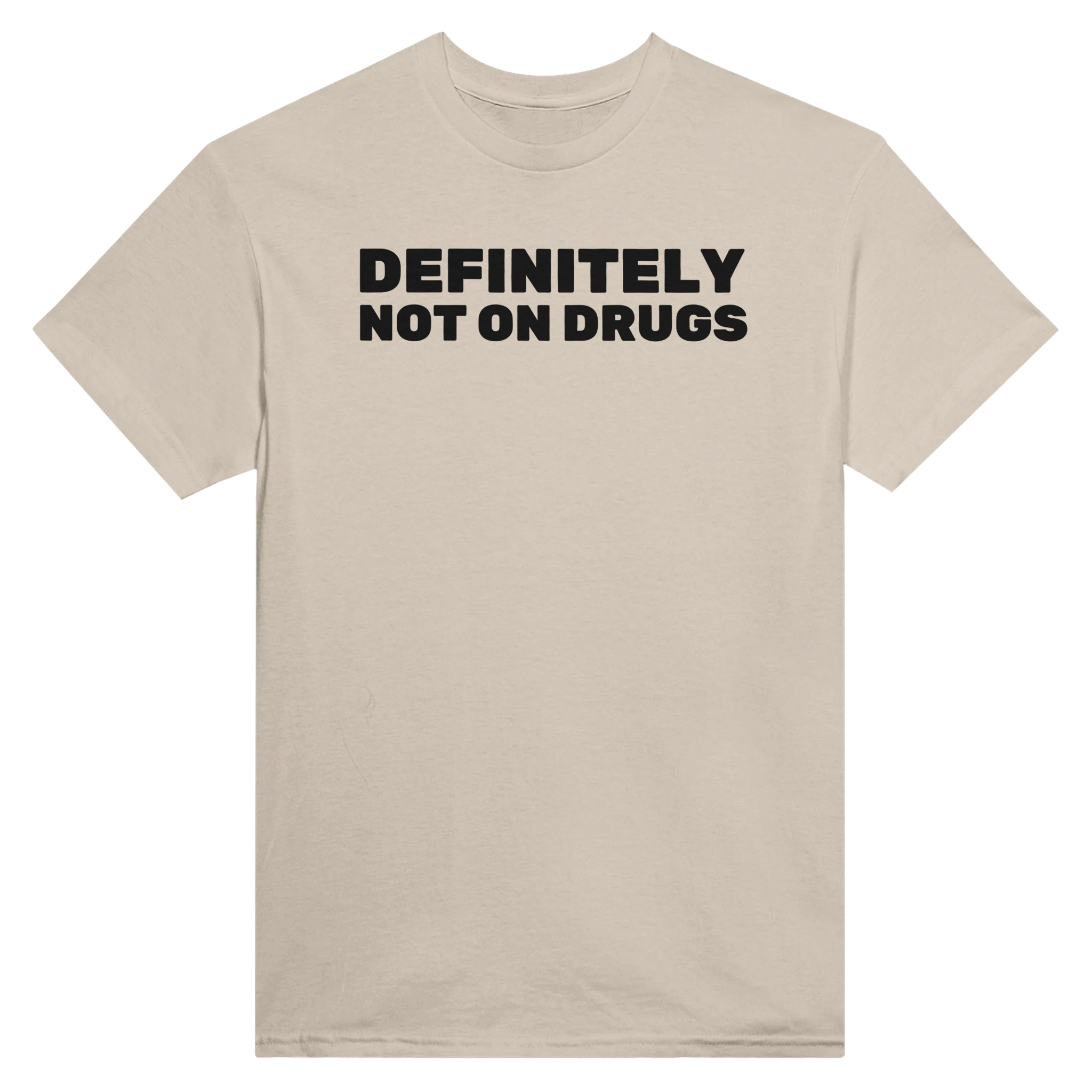 DEFINITELY NOT ON DRUGS - TEE – Sand