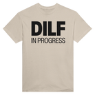 DILF IN PROGRESS - TEE – Sand