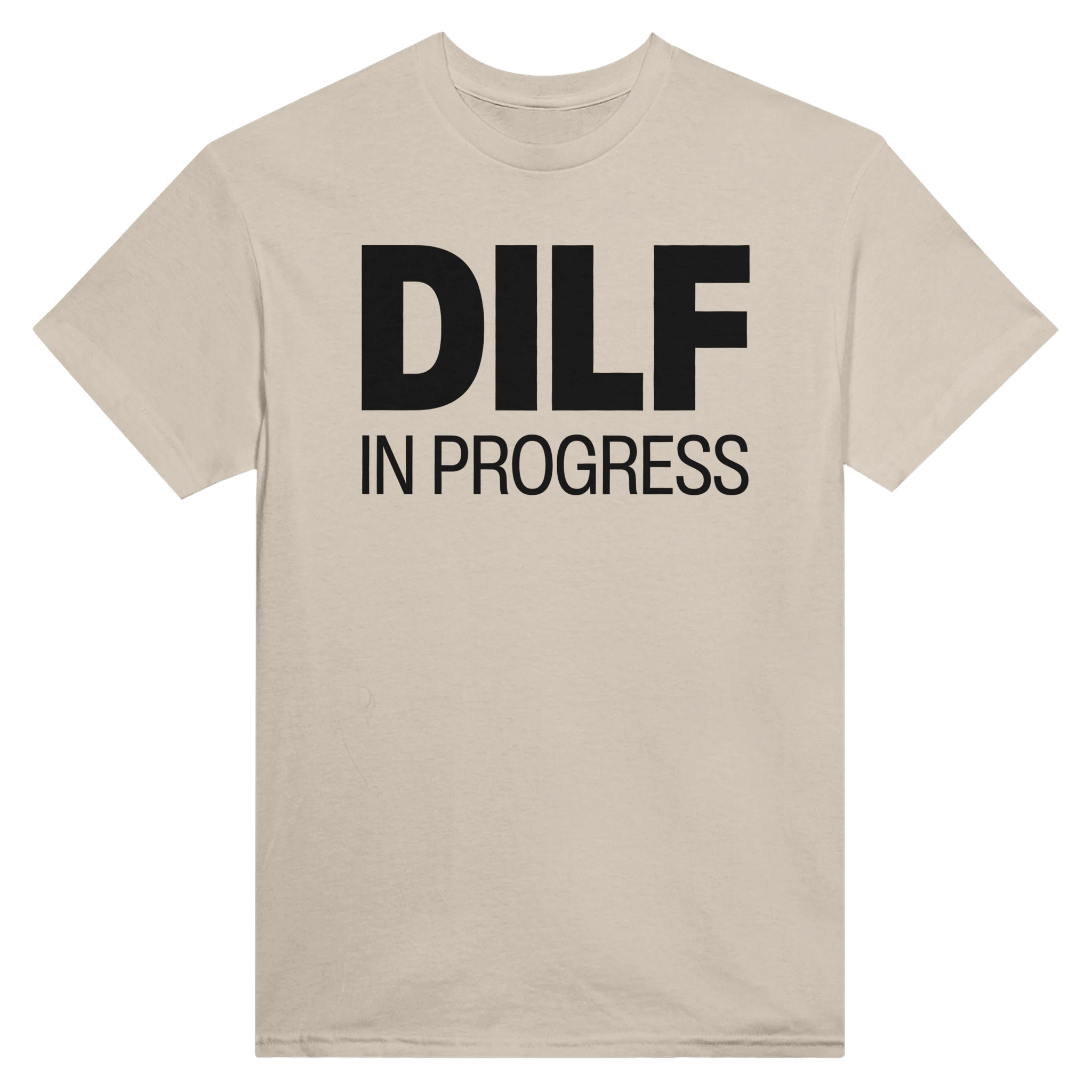 DILF IN PROGRESS - TEE – Sand